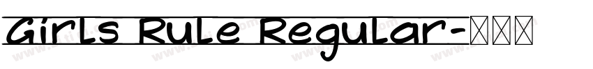 Girls Rule Regular字体转换 Girls Rule Regular字体转换